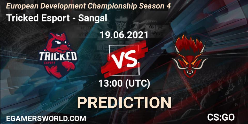 Prognoza Tricked Esport - Sangal. 19.06.2021 at 13:00, Counter-Strike (CS2), European Development Championship Season 4