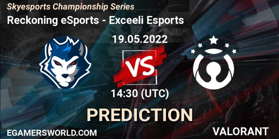 Prognoza Reckoning eSports - Exceeli Esports. 19.05.2022 at 14:30, VALORANT, Skyesports Championship Series