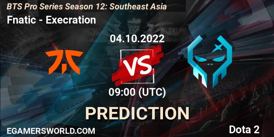 Prognoza Fnatic - Execration. 04.10.22, Dota 2, BTS Pro Series Season 12: Southeast Asia