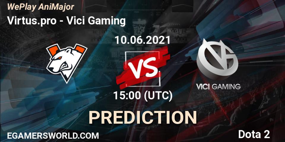 Prognoza Virtus.pro - Vici Gaming. 10.06.21, Dota 2, WePlay AniMajor 2021