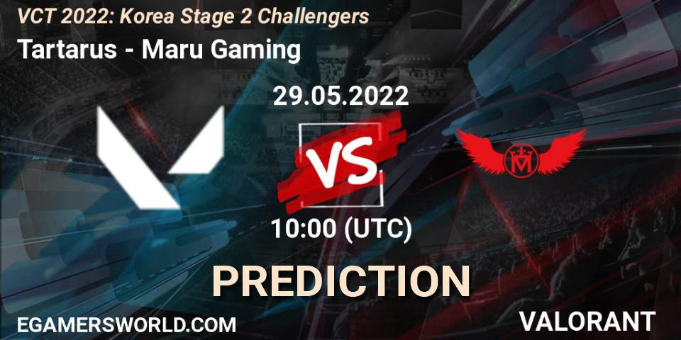 Prognoza Tartarus - Maru Gaming. 29.05.2022 at 10:00, VALORANT, VCT 2022: Korea Stage 2 Challengers