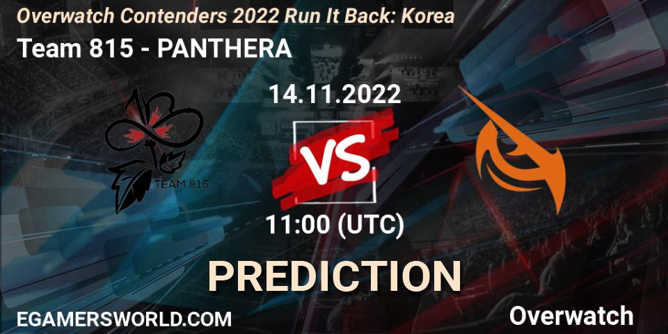 Prognoza Team 815 - PANTHERA. 14.11.2022 at 11:20, Overwatch, Overwatch Contenders 2022 Run It Back: Korea