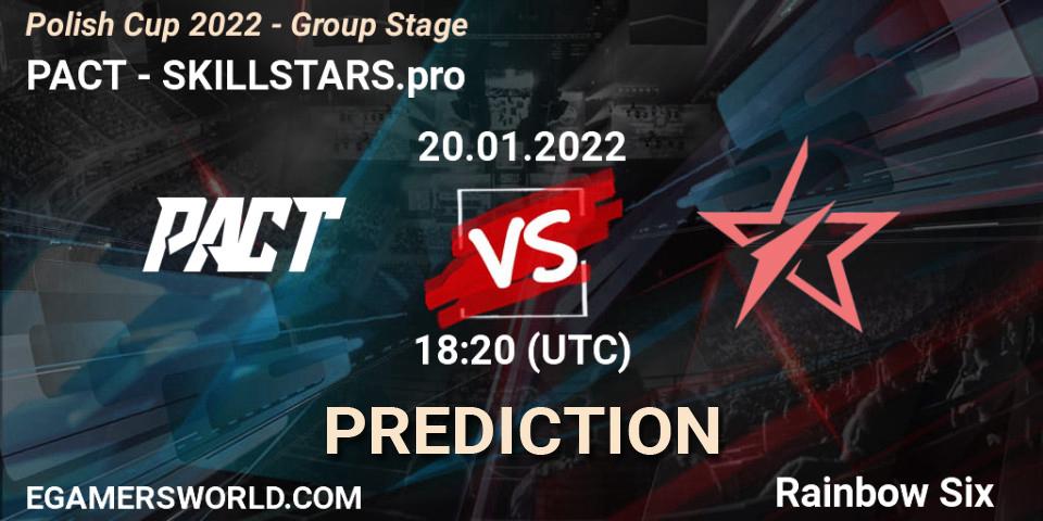 Prognoza PACT - SKILLSTARS.pro. 20.01.2022 at 18:20, Rainbow Six, Polish Cup 2022 - Group Stage