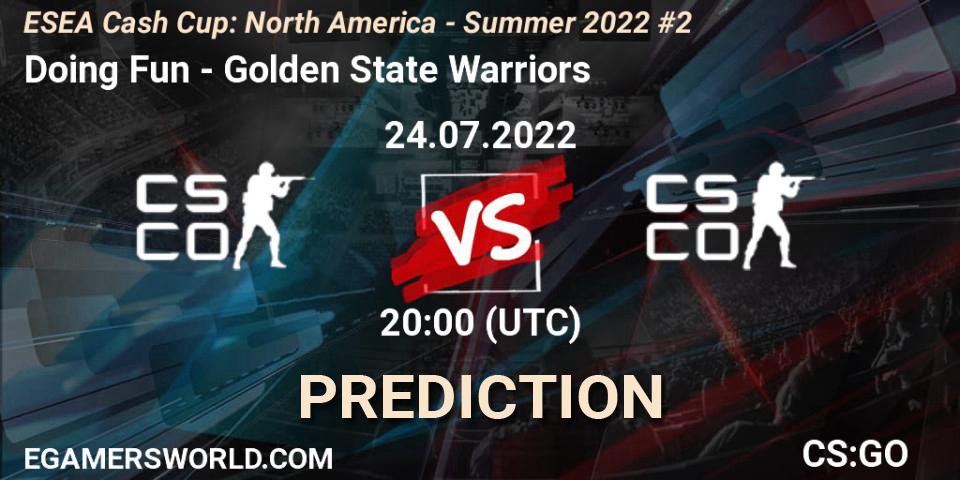 Prognoza Doing Fun - Golden State Warriors. 24.07.22, CS2 (CS:GO), ESEA Cash Cup: North America - Summer 2022 #2