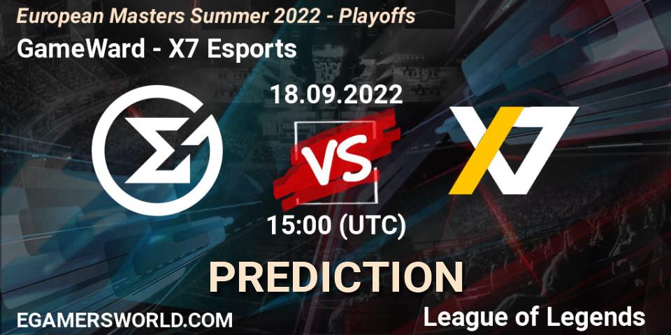 Prognoza GameWard - X7 Esports. 15.09.2022 at 15:00, LoL, European Masters Summer 2022 - Playoffs