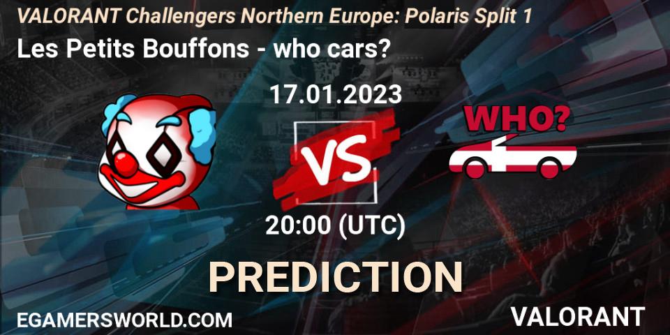 Prognoza Les Petits Bouffons - who cars?. 17.01.23, VALORANT, VALORANT Challengers 2023 Northern Europe: Polaris Split 1