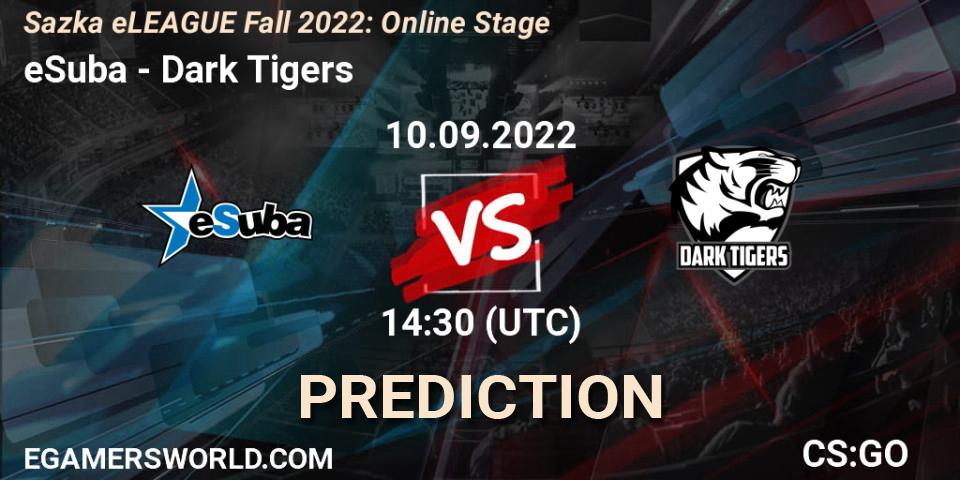 Prognoza eSuba - Dark Tigers. 10.09.2022 at 10:30, Counter-Strike (CS2), Sazka eLEAGUE Fall 2022: Online Stage