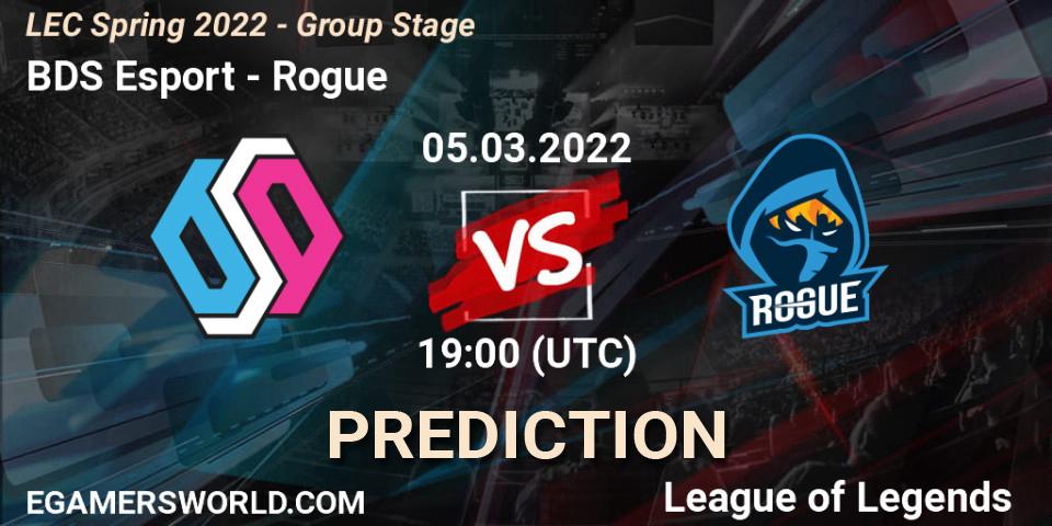 Prognoza BDS Esport - Rogue. 05.03.2022 at 18:00, LoL, LEC Spring 2022 - Group Stage
