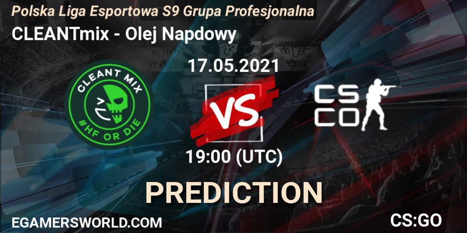 Prognoza CLEANTmix - Olej Napędowy. 17.05.2021 at 19:00, Counter-Strike (CS2), Polska Liga Esportowa S9 Grupa Profesjonalna