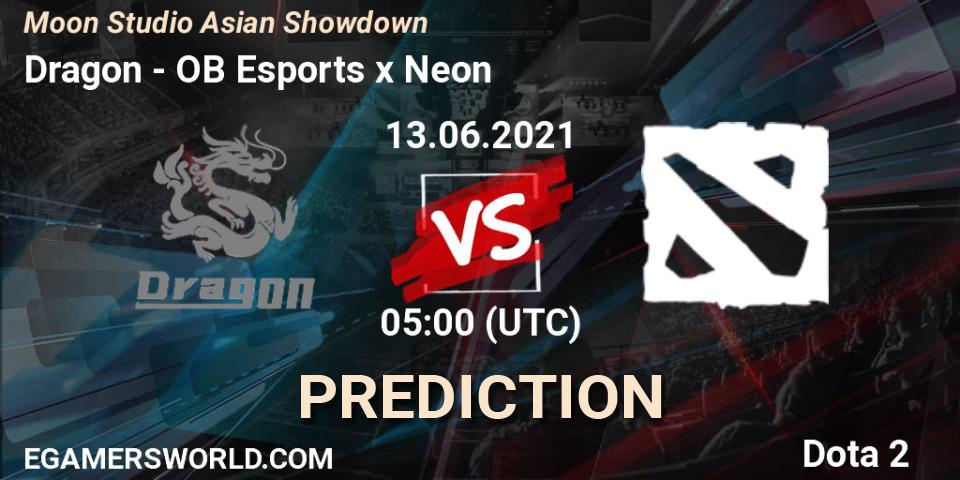 Prognoza Dragon - OB Esports x Neon. 13.06.2021 at 06:01, Dota 2, Moon Studio Asian Showdown