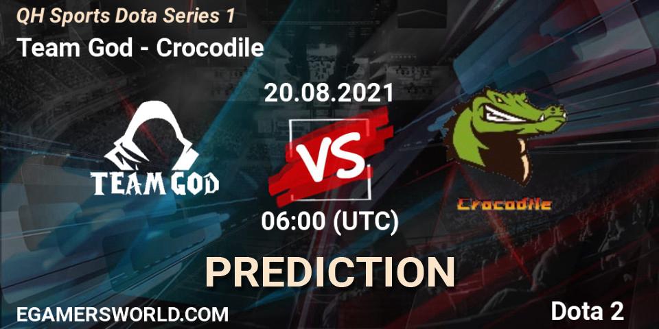 Prognoza Team God - Crocodile. 20.08.2021 at 08:52, Dota 2, QH Sports Dota Series 1