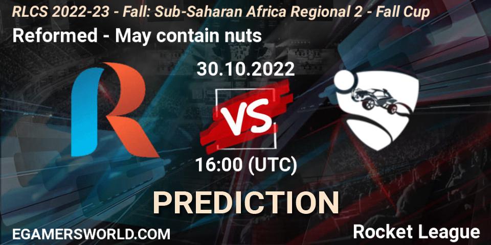 Prognoza Reformed - May contain nuts. 30.10.2022 at 16:00, Rocket League, RLCS 2022-23 - Fall: Sub-Saharan Africa Regional 2 - Fall Cup