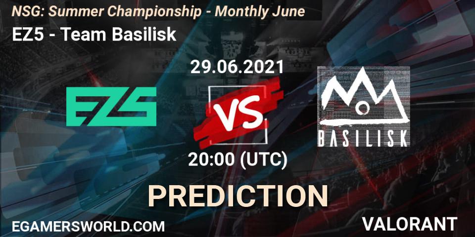 Prognoza EZ5 - Team Basilisk. 29.06.2021 at 21:00, VALORANT, NSG: Summer Championship - Monthly June