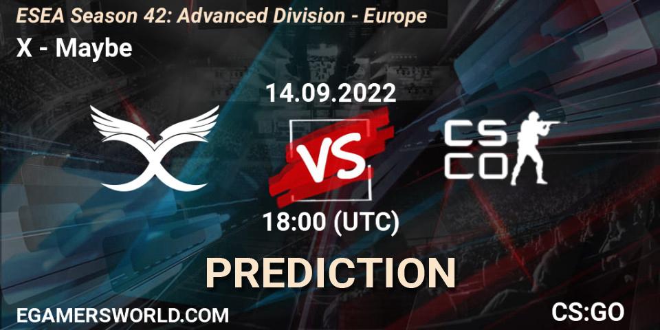 Prognoza X - Maybe. 14.09.2022 at 18:00, Counter-Strike (CS2), ESEA Season 42: Advanced Division - Europe