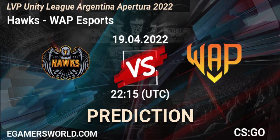 Prognoza Hawks - WAP Esports. 03.05.22, CS2 (CS:GO), LVP Unity League Argentina Apertura 2022