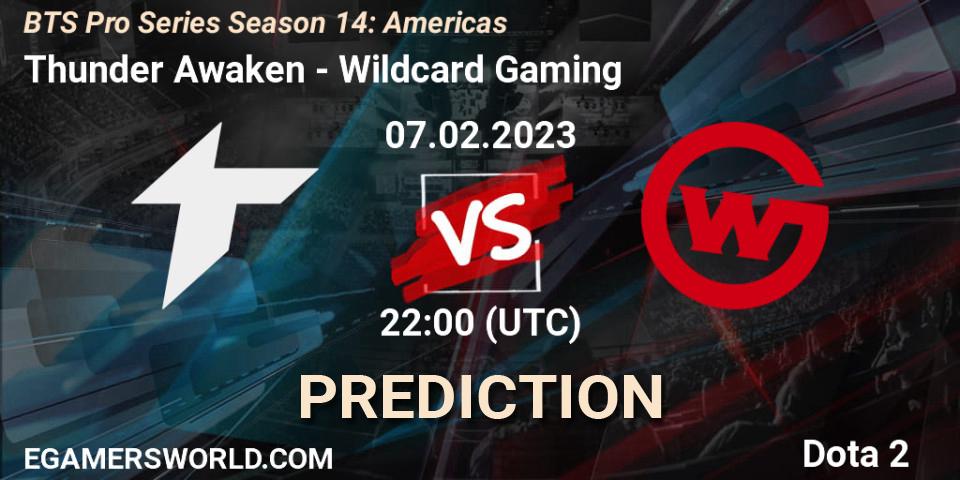 Prognoza Thunder Awaken - Wildcard Gaming. 07.02.23, Dota 2, BTS Pro Series Season 14: Americas