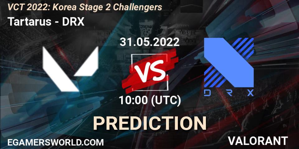 Prognoza Tartarus - DRX. 31.05.2022 at 10:45, VALORANT, VCT 2022: Korea Stage 2 Challengers