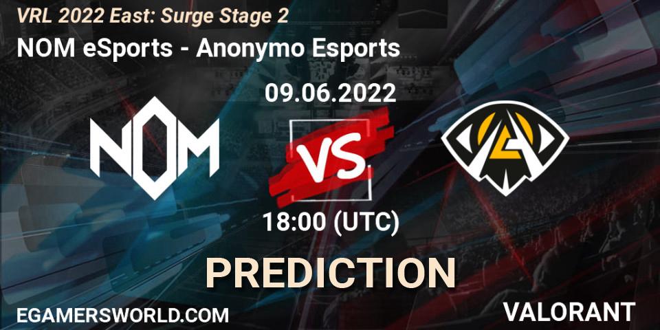 Prognoza NOM eSports - Anonymo Esports. 09.06.2022 at 18:55, VALORANT, VRL 2022 East: Surge Stage 2