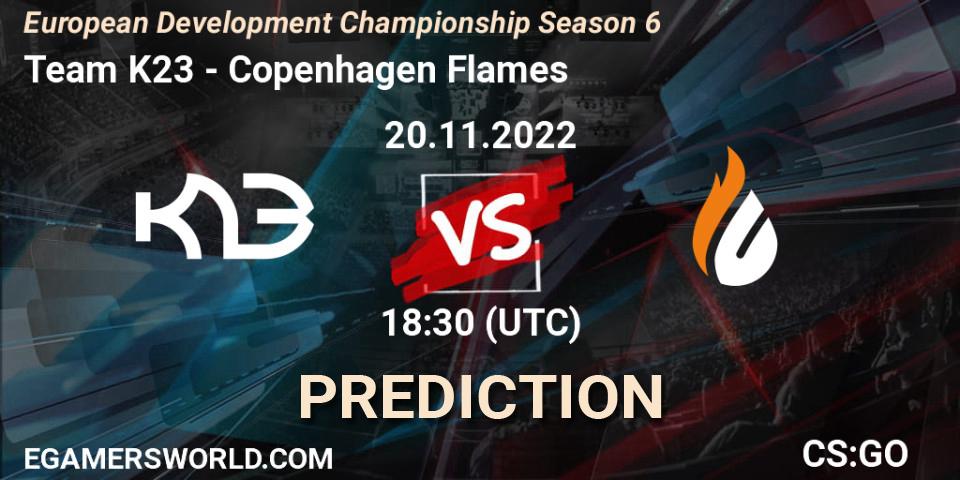 Prognoza Team K23 - Copenhagen Flames. 20.11.2022 at 18:30, Counter-Strike (CS2), European Development Championship Season 6