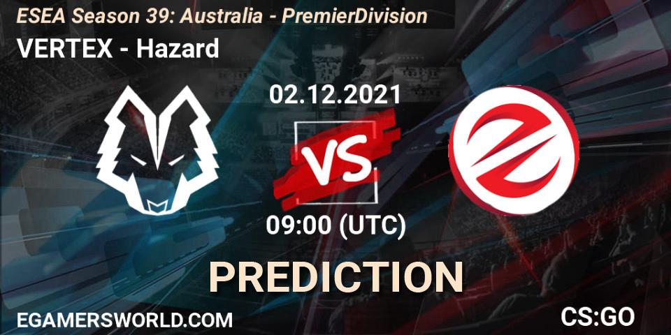 Prognoza VERTEX - Hazard. 06.12.2021 at 09:00, Counter-Strike (CS2), ESEA Season 39: Australia - Premier Division