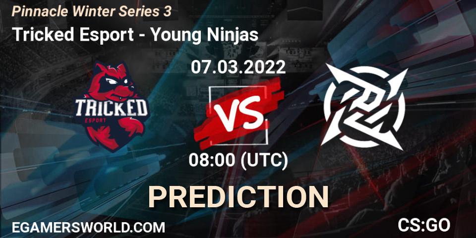 Prognoza Tricked Esport - Young Ninjas. 07.03.2022 at 08:00, Counter-Strike (CS2), Pinnacle Winter Series 3