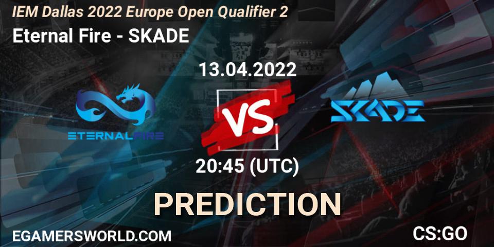 Prognoza Eternal Fire - SKADE. 13.04.2022 at 20:45, Counter-Strike (CS2), IEM Dallas 2022 Europe Open Qualifier 2