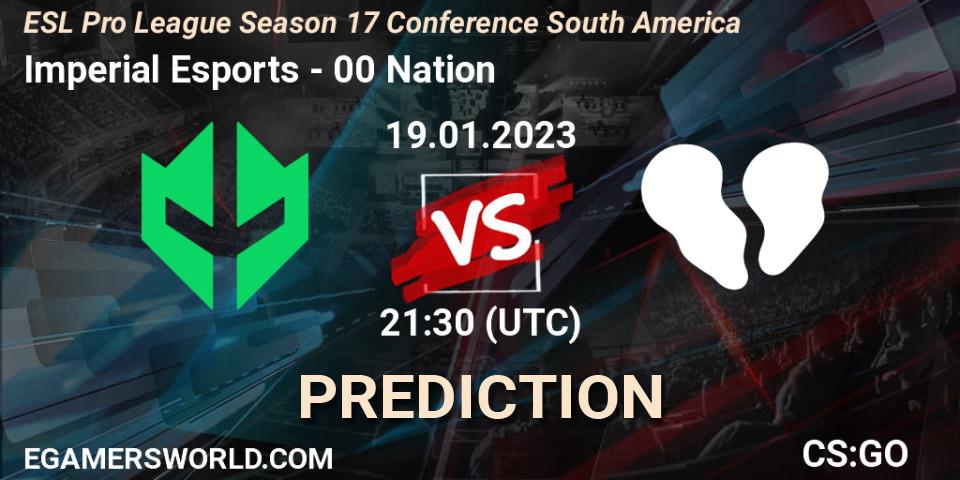 Prognoza Imperial Esports - 00 Nation. 19.01.23, CS2 (CS:GO), ESL Pro League Season 17 Conference South America