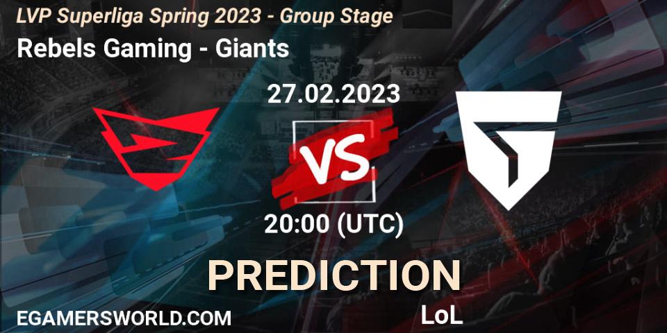 Prognoza Rebels Gaming - Giants. 27.02.23, LoL, LVP Superliga Spring 2023 - Group Stage