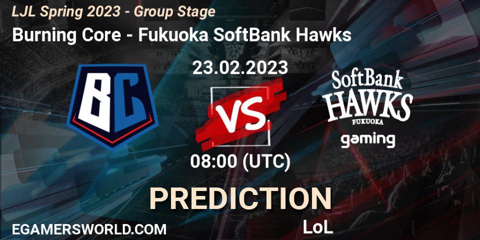 Prognoza Burning Core - Fukuoka SoftBank Hawks. 23.02.2023 at 08:00, LoL, LJL Spring 2023 - Group Stage