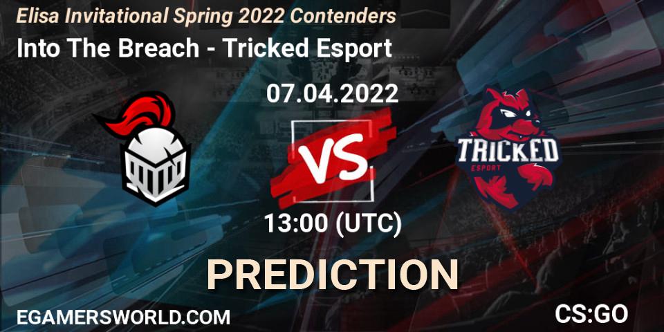 Prognoza Into The Breach - Tricked Esport. 07.04.2022 at 13:10, Counter-Strike (CS2), Elisa Invitational Spring 2022 Contenders