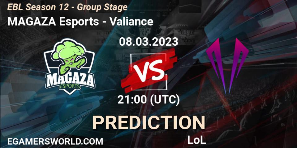 Prognoza MAGAZA Esports - Valiance. 08.03.23, LoL, EBL Season 12 - Group Stage