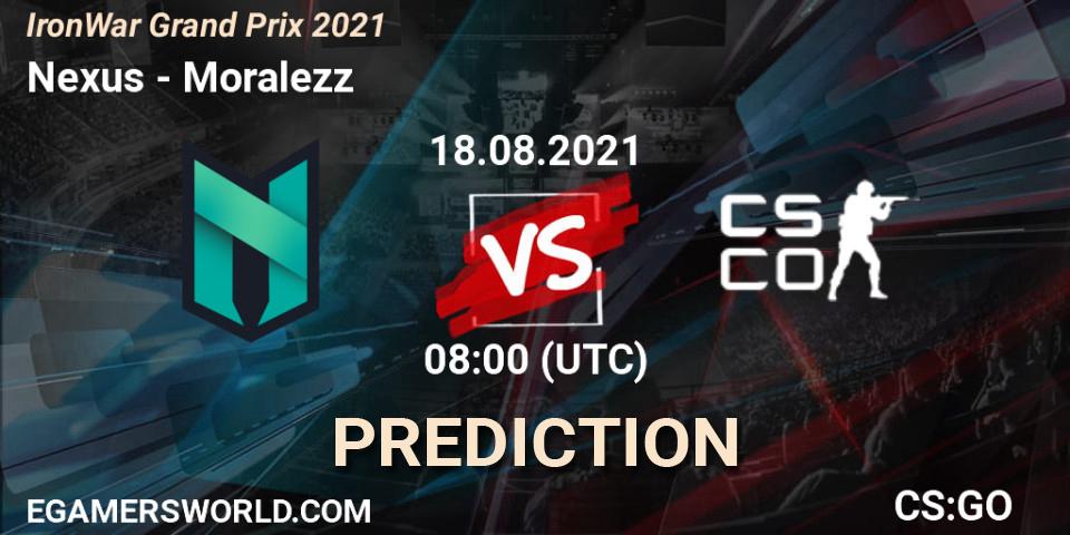 Prognoza Nexus - Moralezz. 18.08.2021 at 08:05, Counter-Strike (CS2), IronWar Grand Prix 2021
