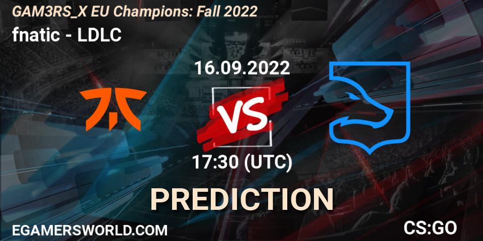 Prognoza fnatic - LDLC. 16.09.2022 at 17:30, Counter-Strike (CS2), GAM3RS_X EU Champions: Fall 2022
