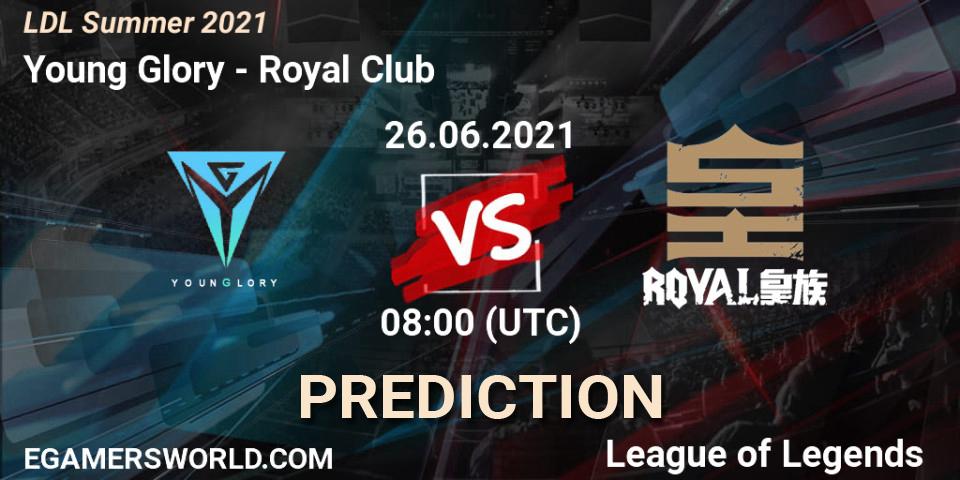 Prognoza Young Glory - Royal Club. 26.06.2021 at 09:00, LoL, LDL Summer 2021