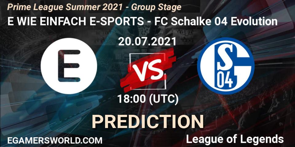 Prognoza E WIE EINFACH E-SPORTS - FC Schalke 04 Evolution. 20.07.2021 at 17:00, LoL, Prime League Summer 2021 - Group Stage