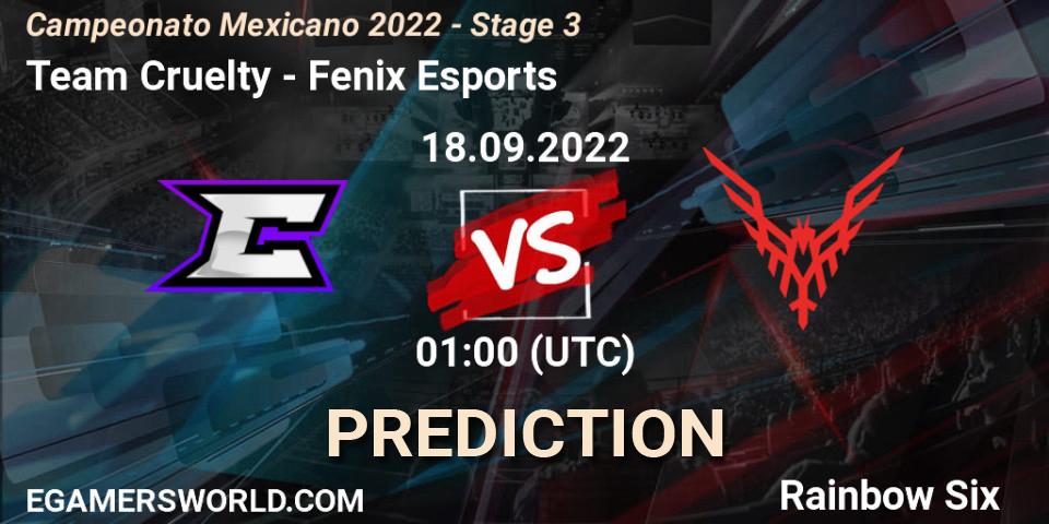 Prognoza Team Cruelty - Fenix Esports. 18.09.2022 at 01:00, Rainbow Six, Campeonato Mexicano 2022 - Stage 3
