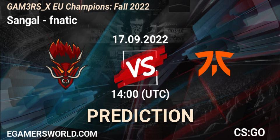 Prognoza Sangal - fnatic. 17.09.2022 at 14:00, Counter-Strike (CS2), GAM3RS_X EU Champions: Fall 2022
