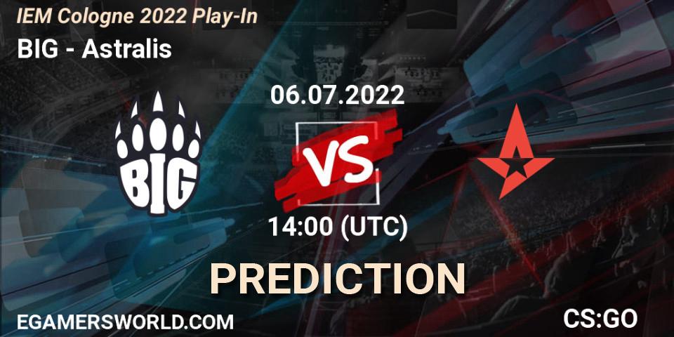Prognoza BIG - Astralis. 06.07.2022 at 14:15, Counter-Strike (CS2), IEM Cologne 2022 Play-In