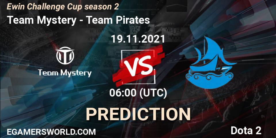 Prognoza Team Mystery - Team Pirates. 19.11.2021 at 06:36, Dota 2, Ewin Challenge Cup season 2