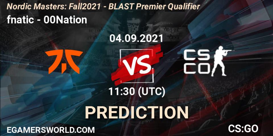 Prognoza fnatic - 00Nation. 04.09.2021 at 11:30, Counter-Strike (CS2), Nordic Masters: Fall 2021 - BLAST Premier Qualifier
