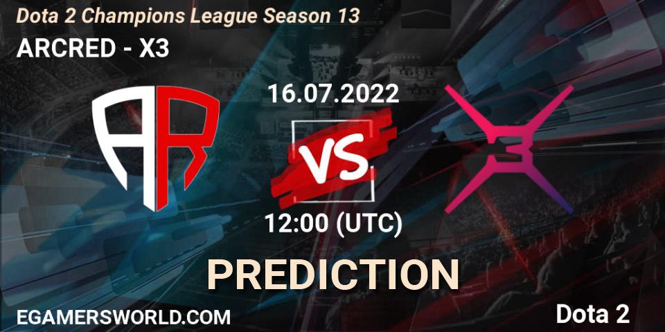 Prognoza ARCRED - X3. 16.07.2022 at 13:30, Dota 2, Dota 2 Champions League Season 13