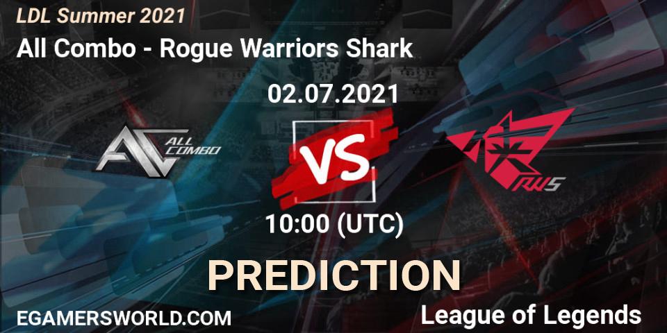 Prognoza All Combo - Rogue Warriors Shark. 02.07.2021 at 11:00, LoL, LDL Summer 2021