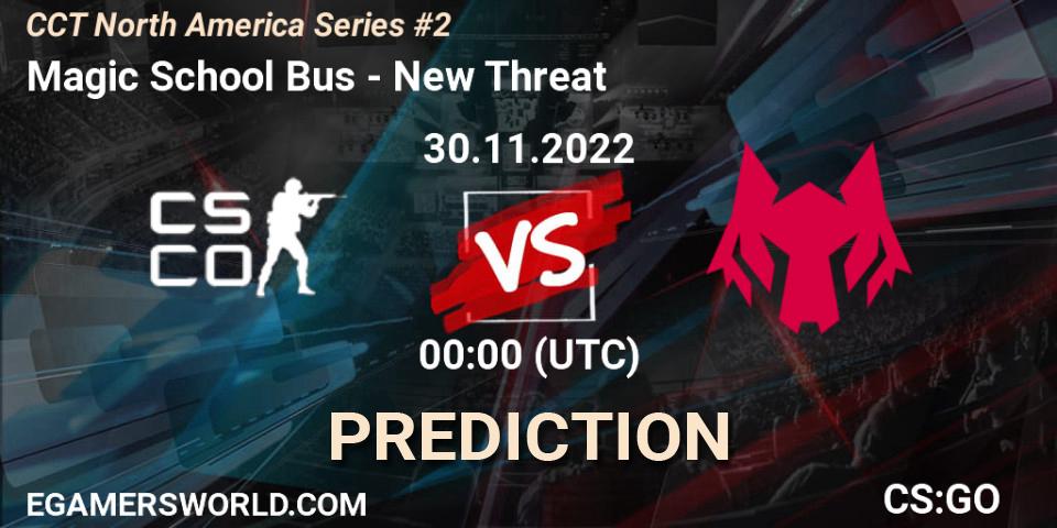 Prognoza Magic School Bus - New Threat. 30.11.22, CS2 (CS:GO), CCT North America Series #2