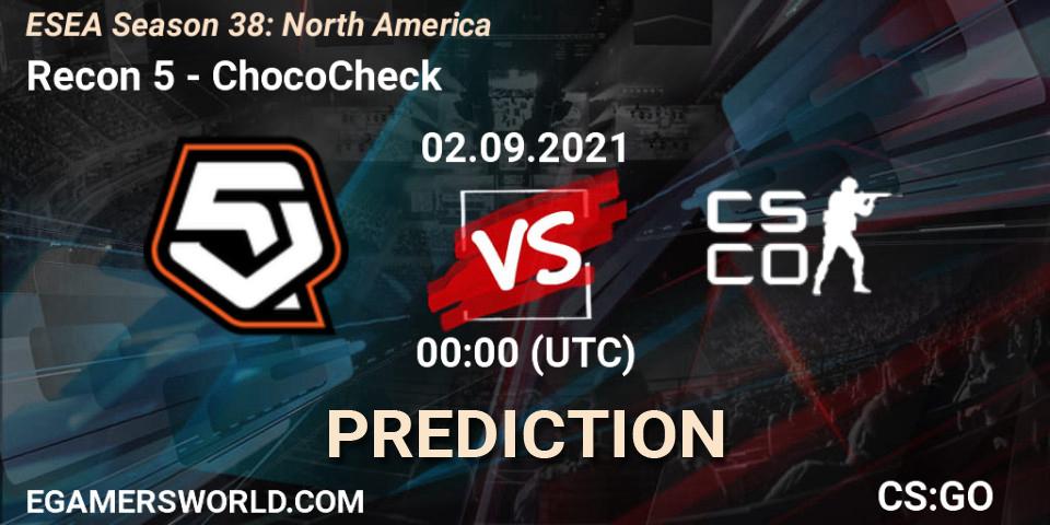 Prognoza Recon 5 - ChocoCheck. 28.09.21, CS2 (CS:GO), ESEA Season 38: North America 