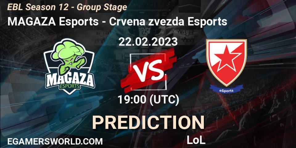 Prognoza MAGAZA Esports - Crvena zvezda Esports. 22.02.23, LoL, EBL Season 12 - Group Stage
