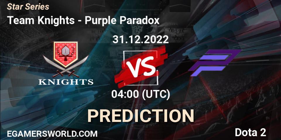 Prognoza Team Knights - Purple Paradox. 31.12.22, Dota 2, Star Series
