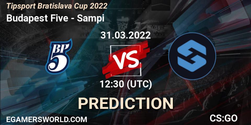 Prognoza Budapest Five - Sampi. 31.03.2022 at 12:30, Counter-Strike (CS2), Road to MČR: Bratislava 2022