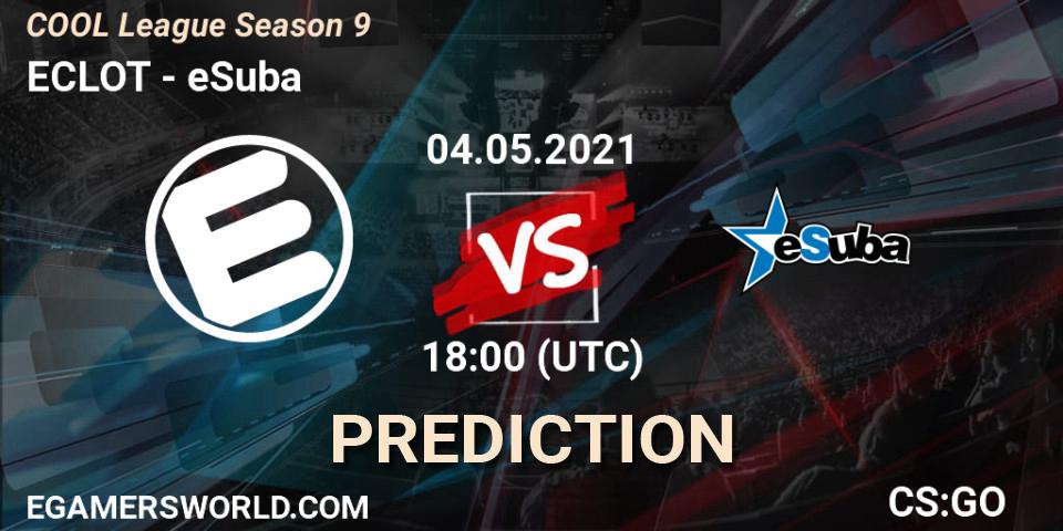Prognoza ECLOT - eSuba. 04.05.2021 at 18:00, Counter-Strike (CS2), COOL League Season 9
