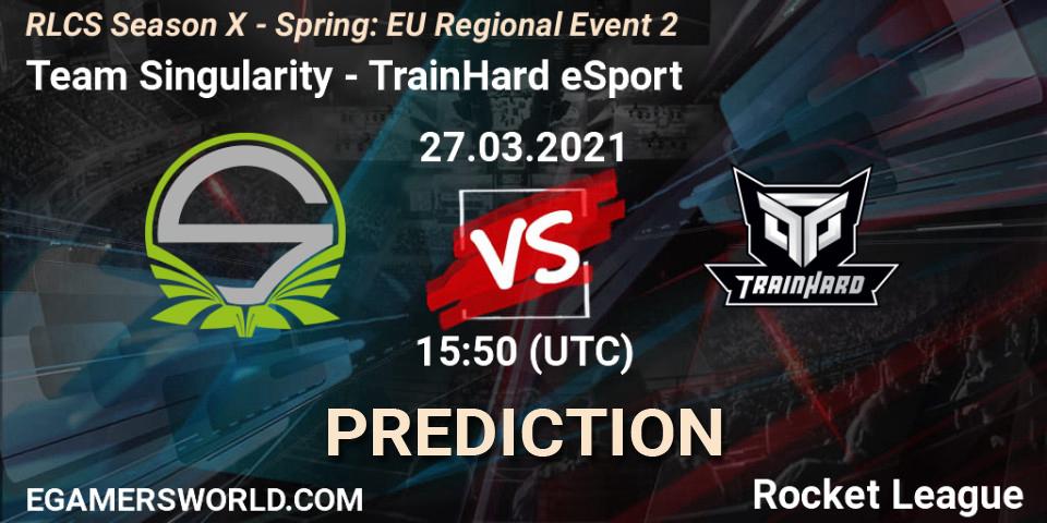 Prognoza Team Singularity - TrainHard eSport. 27.03.21, Rocket League, RLCS Season X - Spring: EU Regional Event 2