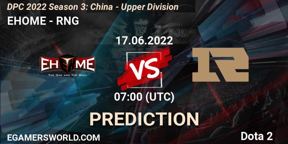 Prognoza EHOME - RNG. 17.06.2022 at 07:23, Dota 2, DPC 2021/2022 China Tour 3: Division I